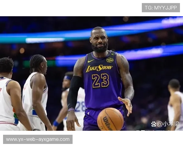 76人詹姆斯状态回暖成球队倚重点